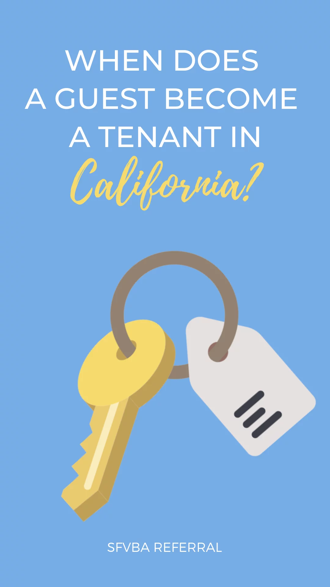 When Does a Guest Become a Tenant in California
