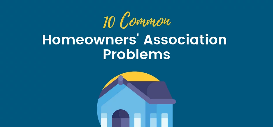 10 Homeowners Association Problems, California | SFVBA Referral