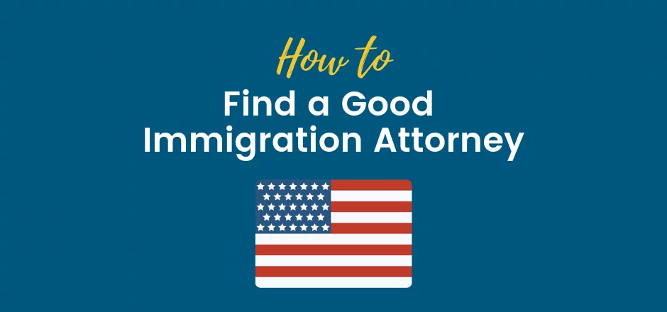 How to Find a Good Immigration Attorney