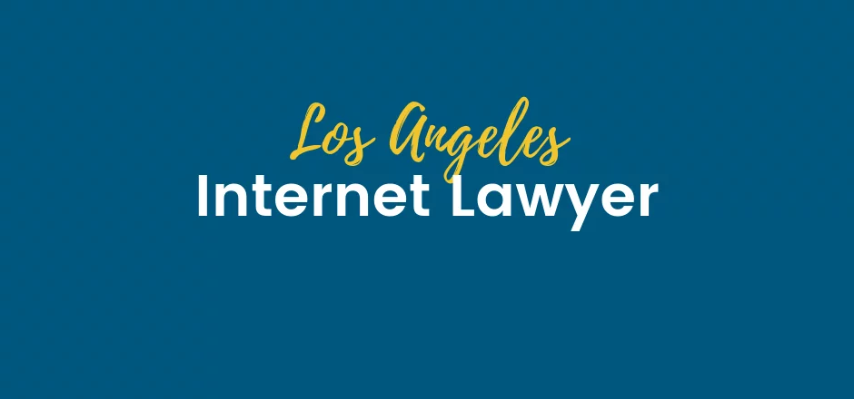 Internet Lawyer Los Angeles