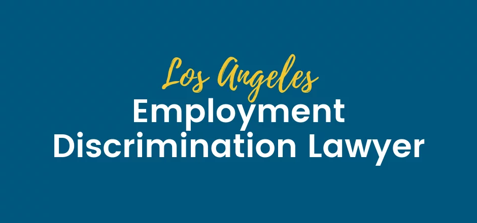 employment discrimination lawyer los angeles