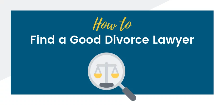 How to Find a Good Divorce Lawyer