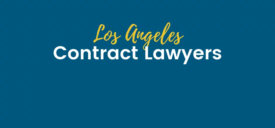 Contract Lawyers Los Angeles