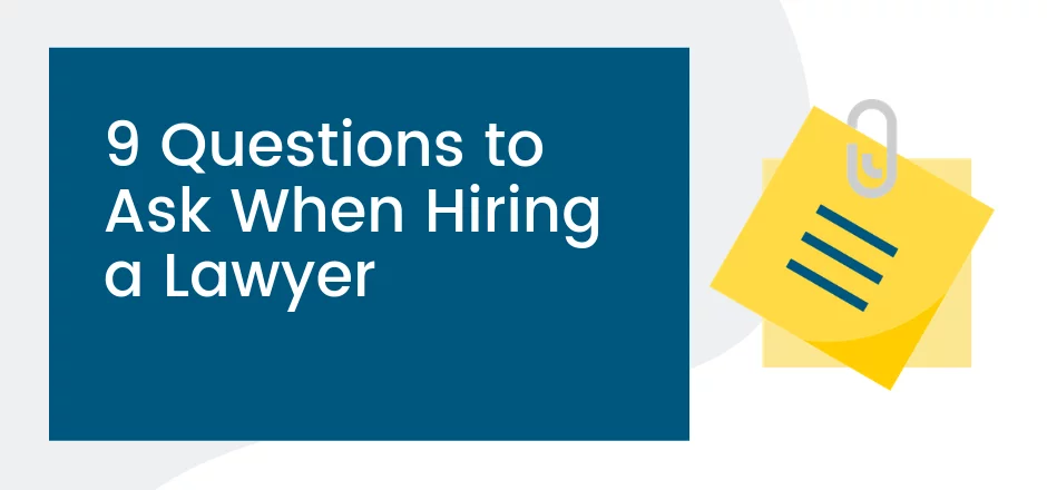 Questions to Ask When Hiring a Lawyer