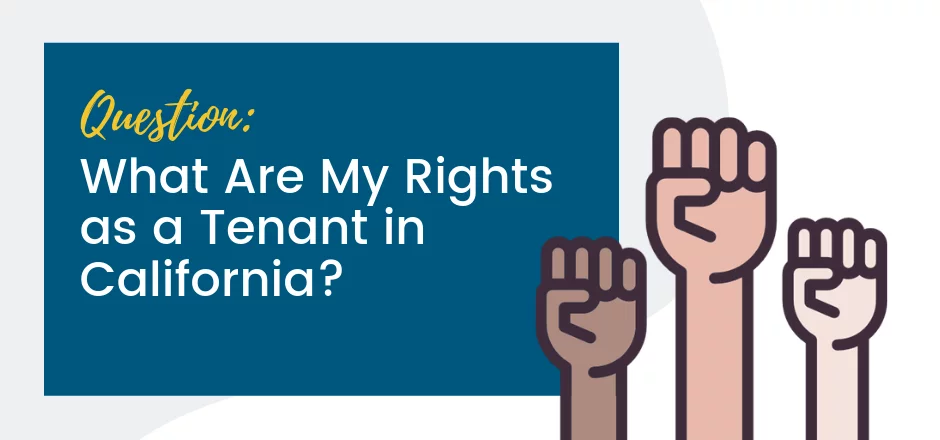 What Are My Rights as a Tenant in California? | SFVBA Referral