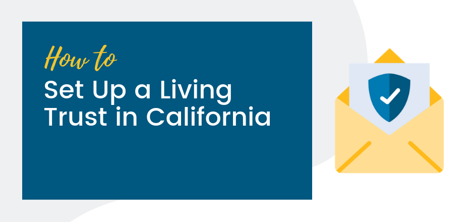 How to Make a Living Trust in California | SFVBA Referral